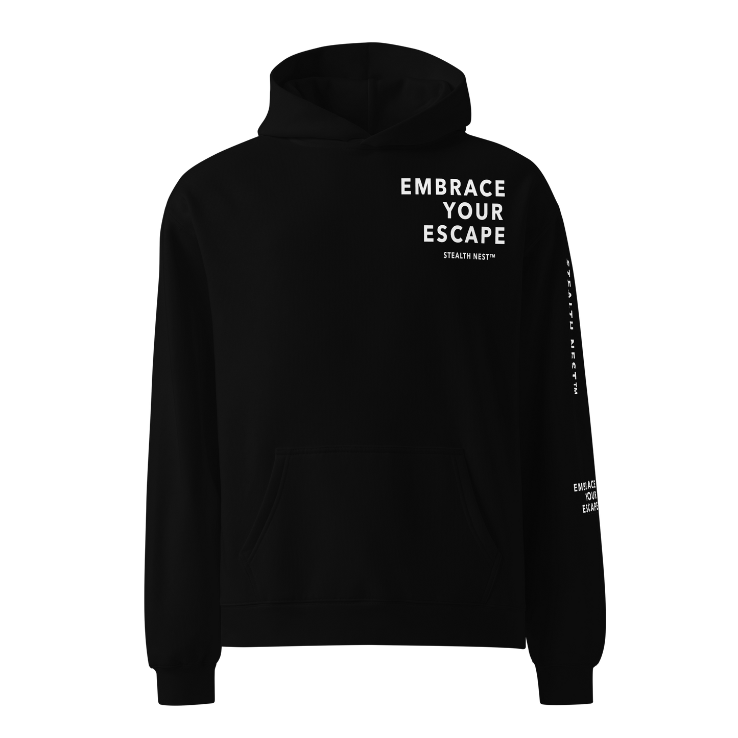 Embrace Your Escape - Oversized Hoodie - White Text